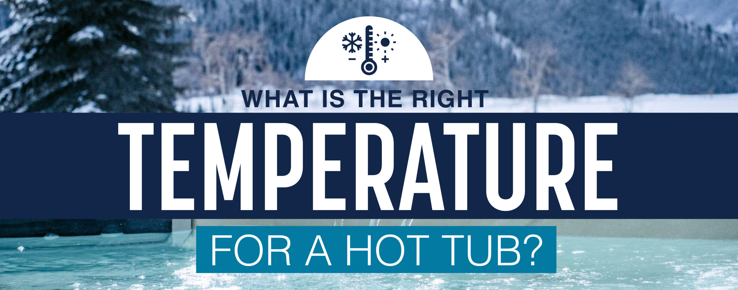 What is the ideal temperature for your hot tub_ Thumbnail Creative