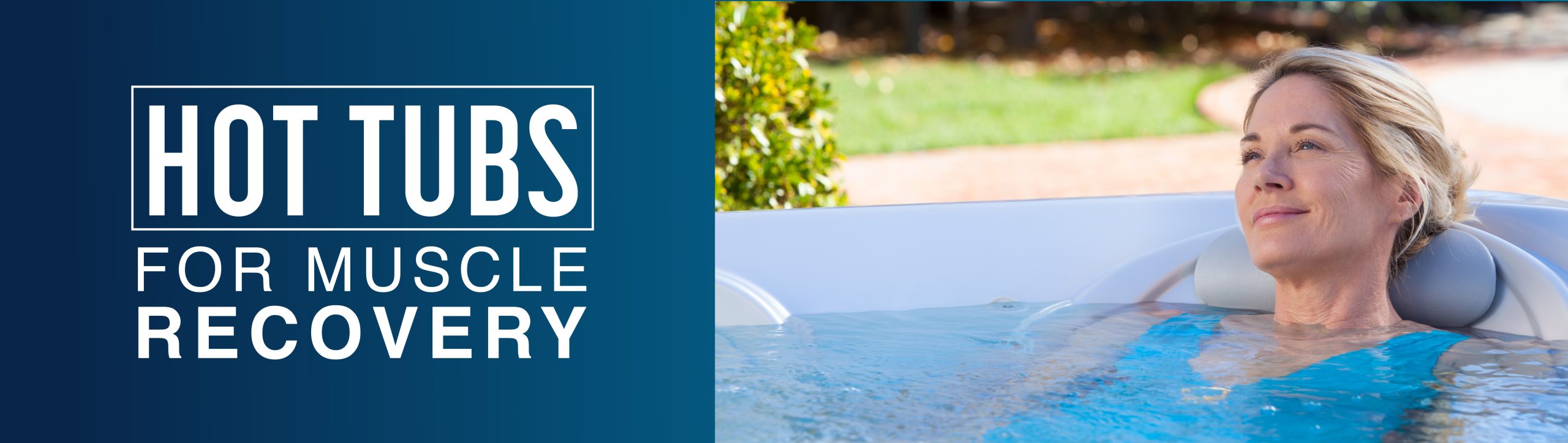Hot tubs for muscle recovery