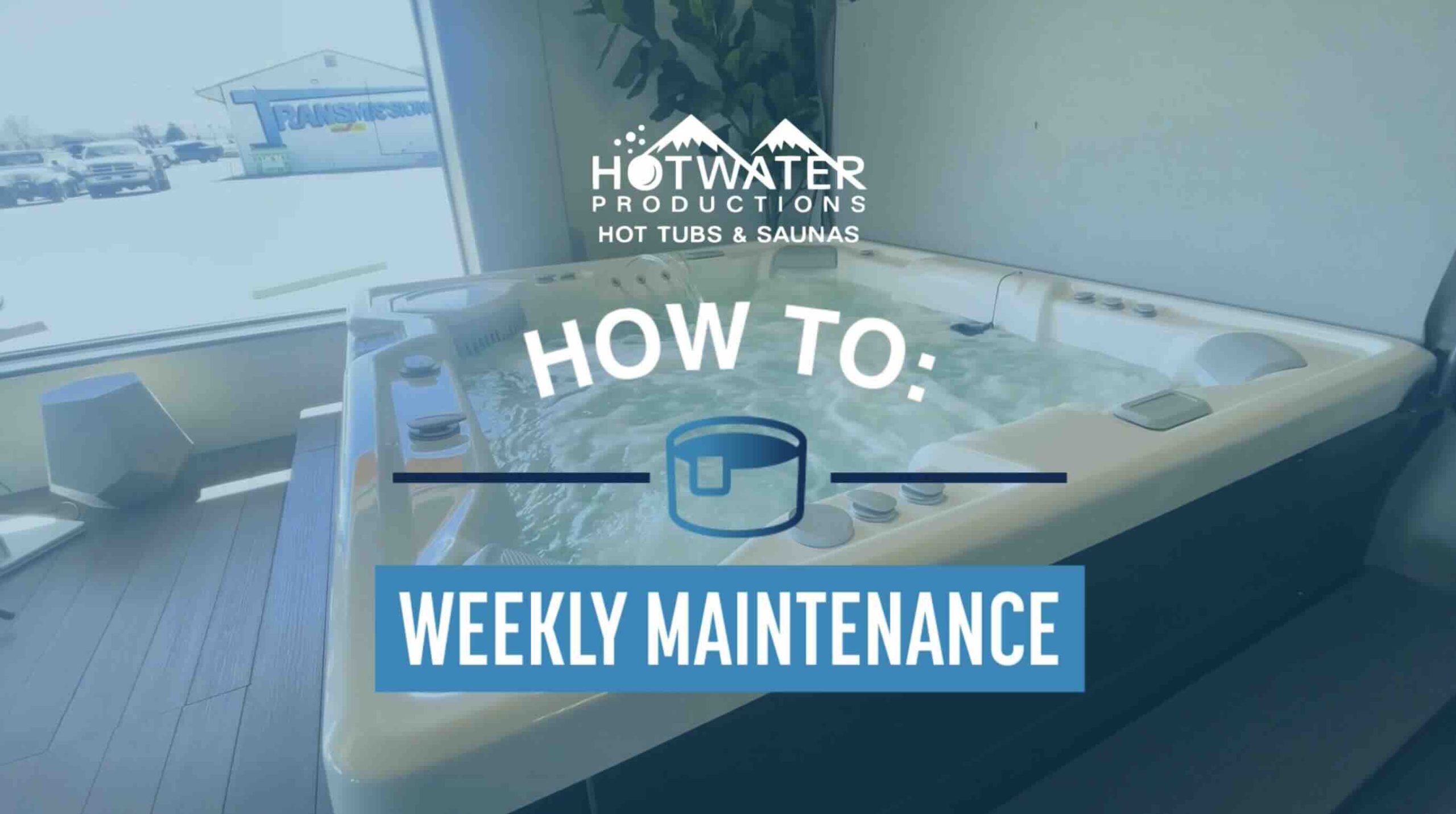 How to: Weekly Hot Tub Maintenance